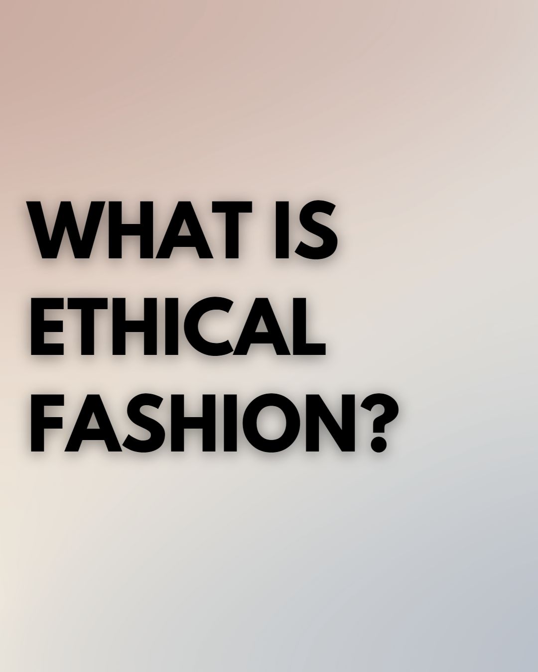 what-is-ethical-fashion-morena